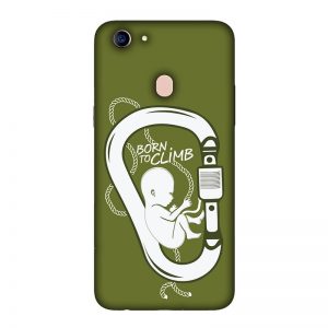 Born To Climb Oppo F5 Mobile Cover