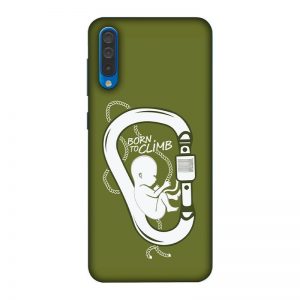 Born to Climb Samsung A50 Mobile Cover