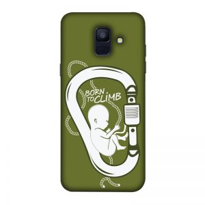 Born to Climb Samsung Galaxy A6 Mobile Cover