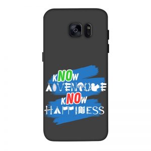 Know Adventure Know Happiness Samsung Galaxy S7 Edge Mobile Cover