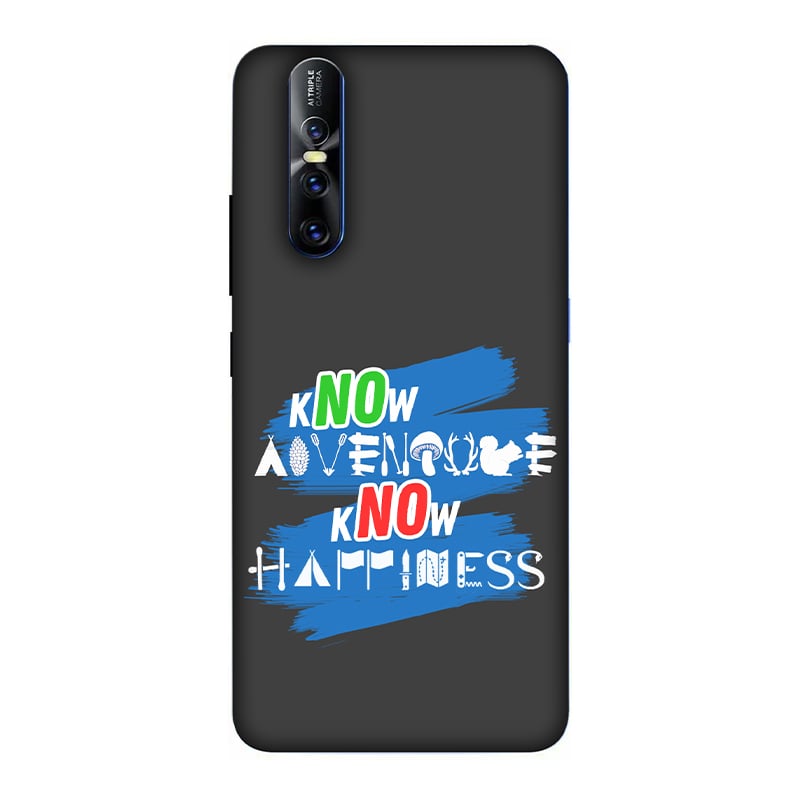 Know Adventure Know Happiness Vivo V15 Pro Mobile Cover